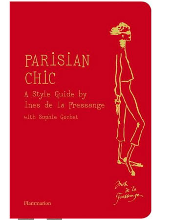Pariser Chic - Der Style Guide von Inès de la Fressange 